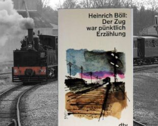 Heinrich Böll: Il treno era in orario