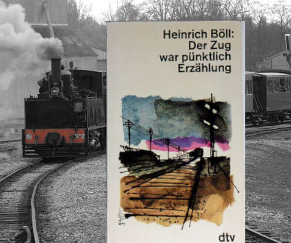 Heinrich Böll: Il treno era in orario