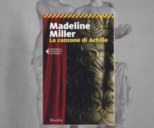Madeline Miller: La canzone di Achille