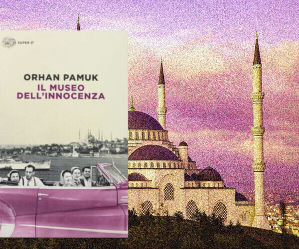 Ohran Pamuk: Il museo dell’innocenza