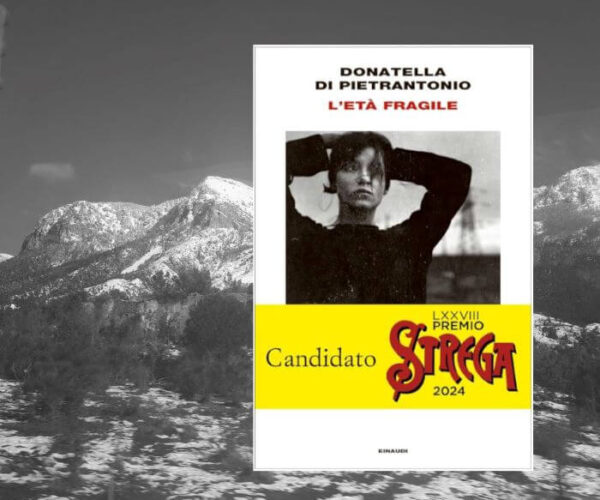 Donatella Di Pietrantonio: L’età fragile