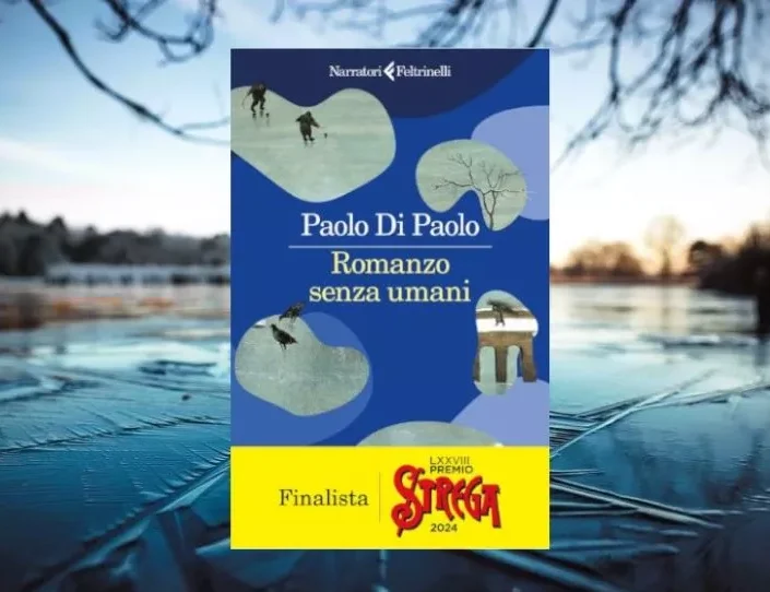 Romanzo senza umani di Paolo di Paolo Recensione