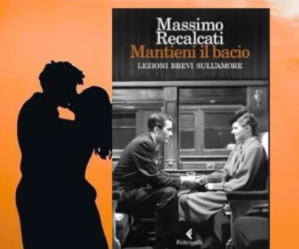 Mantieni il bacio Massimo Recalcati