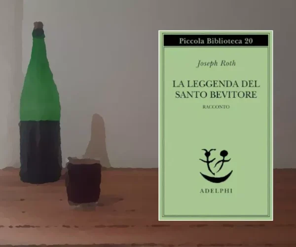 La leggenda del santo bevitore Joseph Roth