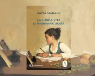 La lunga vita di Marianna Ucrìa di Dacia Maraini