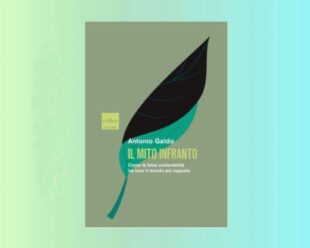 Il mito infranto di Antonio Galdo