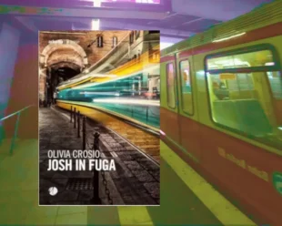 Josh in fuga di Olivia Crosio