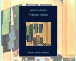 Notturno indiano di Antonio Tabucchi