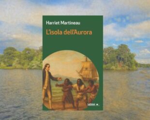L’isola dell’Aurora di Harriet Martineau
