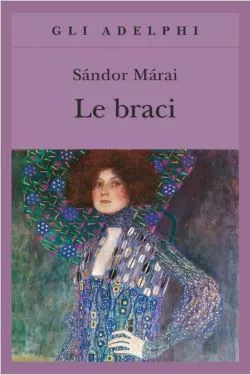Le braci di Sándor Márai 2 Le braci libro riassunto e recensione