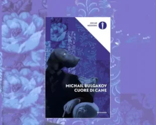 Cuore di cane di Michail Bulgakov