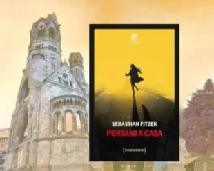 Portami a casa di Sebastian Fitzek Recensione