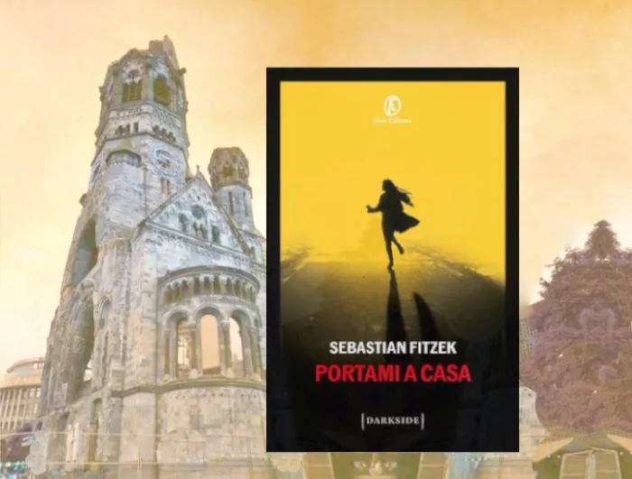 Portami a casa di Sebastian Fitzek Recensione 1 Portami a casa di Sebastian Fitzek