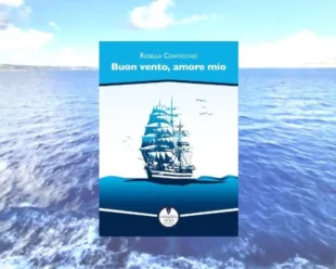 Buon vento, amore mio di Rosella Conticchio