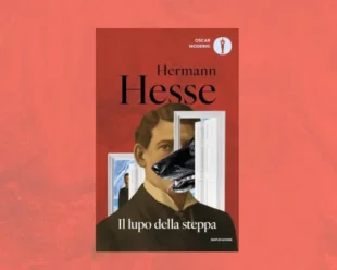 Il lupo della steppa di Hermann Hesse