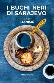 I buchi neri di Sarajevo libro
