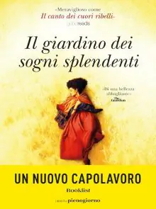 Il canto dei cuori ribelli di Thrity Umrigar Recensione 3 IL giardino dei sogni splendenti recensioni