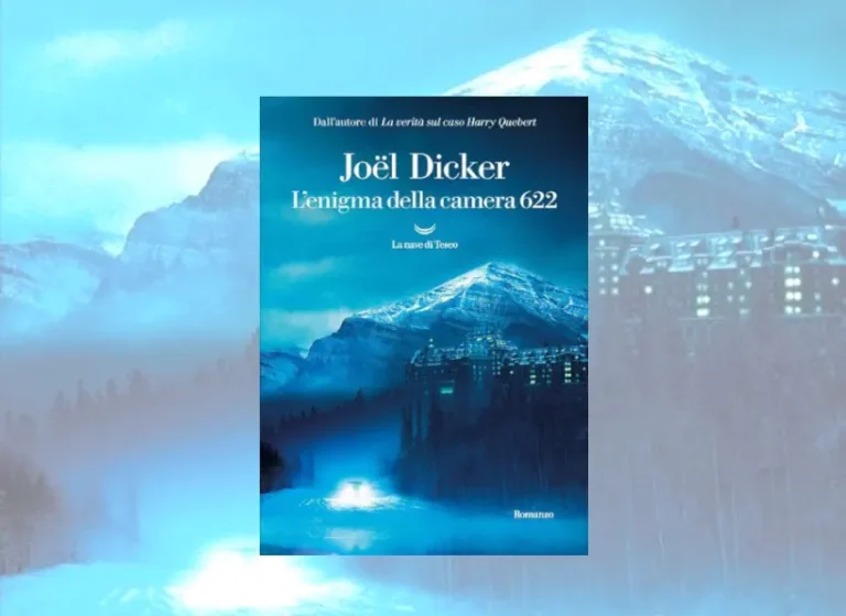 L'enigma della camera 622 di Joël Dicker