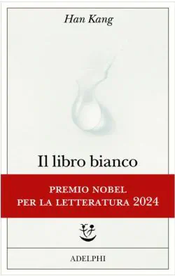 Convalescenza di Han Kang 2 Copertina de Il libro bianco