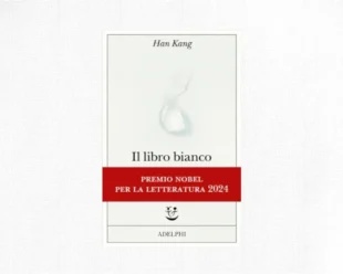 Il libro bianco di Han Kang: la scrittura come spazio sacro