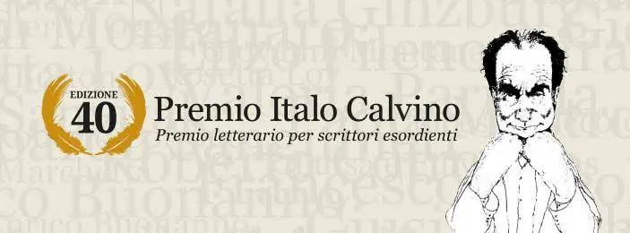 Locandina ufficiale del bando della 40ª edizione del Premio Italo Calvino per scrittori esordienti.